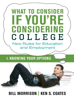 cover image of What to Consider if You're Considering College — Knowing Your Options